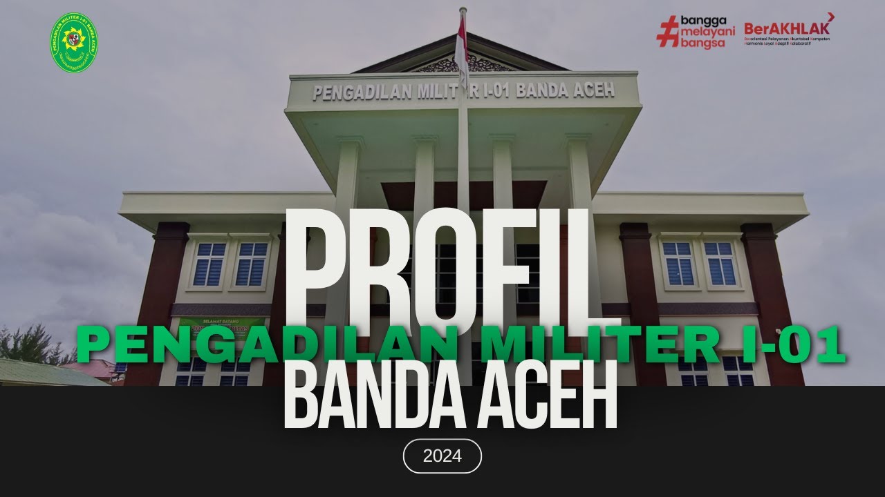 Profil Pengadilan Militer I-01 Banda Aceh Tahun 2024
