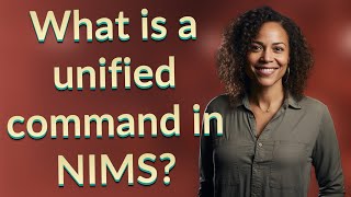 Celebrity What is a unified command in NIMS? Profile