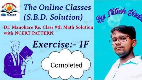 DR Manohar Re Class 9th Math Solution Exercise 1F. Question Number 1 to 15. With NCERT PATTERN.