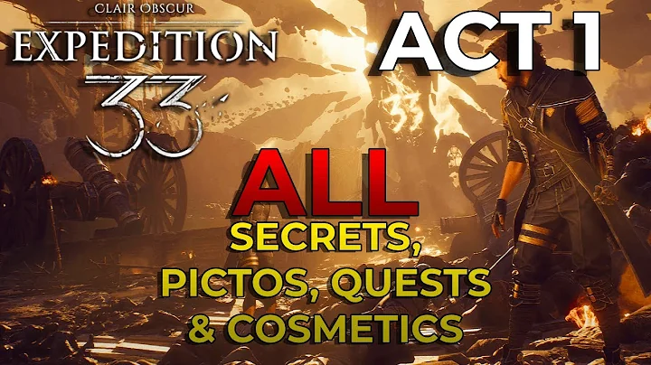 Every Secret, Quest and Collectable ACT 1 | Expedition 33