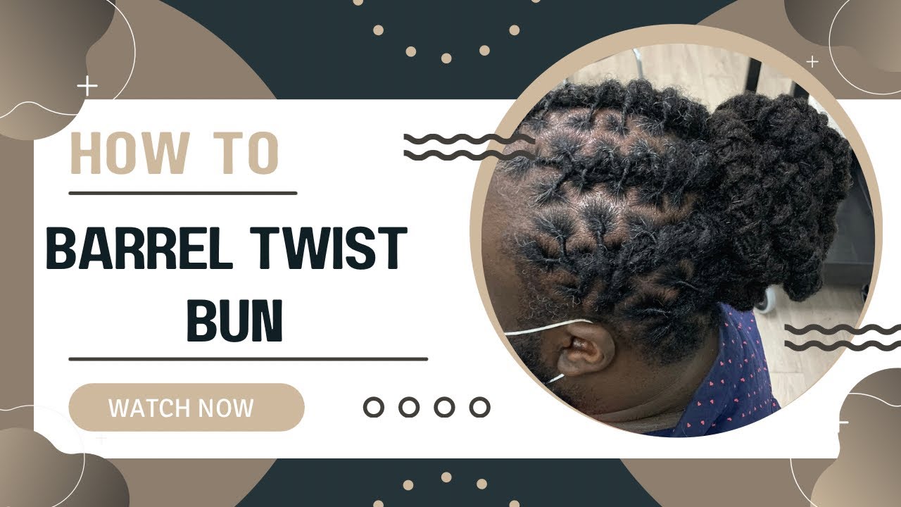 How to do a barrel twist bun/updo