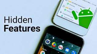 6 Hidden Android Features You Should Try (2017)