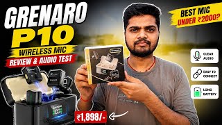 Grenaro P10 Wireless Mic Review 🔥 Best Budget Mic for YouTubers? | Worth Buying in 2026?