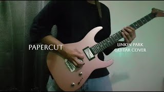 Papercut by【Linkin Park】(Guitar Cover) - 2024