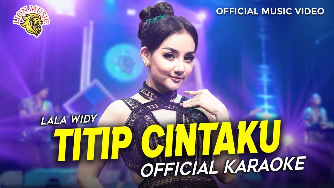 Lala Widy - Titip Cintaku (Official Karaoke)