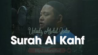 murottal surah al kahfi  by ustadz abdul qodir