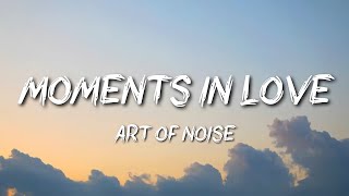 Art Of Noise  Moments In Love quiet Storm Version