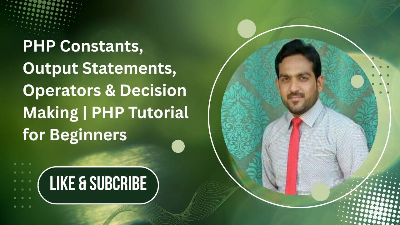 PHP Constants, Output Statements, Operators & Decision Making | PHP ...
