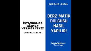 Derz-Mati̇k Dolgusu Nasil Yapilir