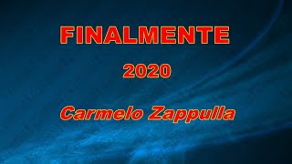 Finalmente 2020 base karaoke Carmelo Zappulla