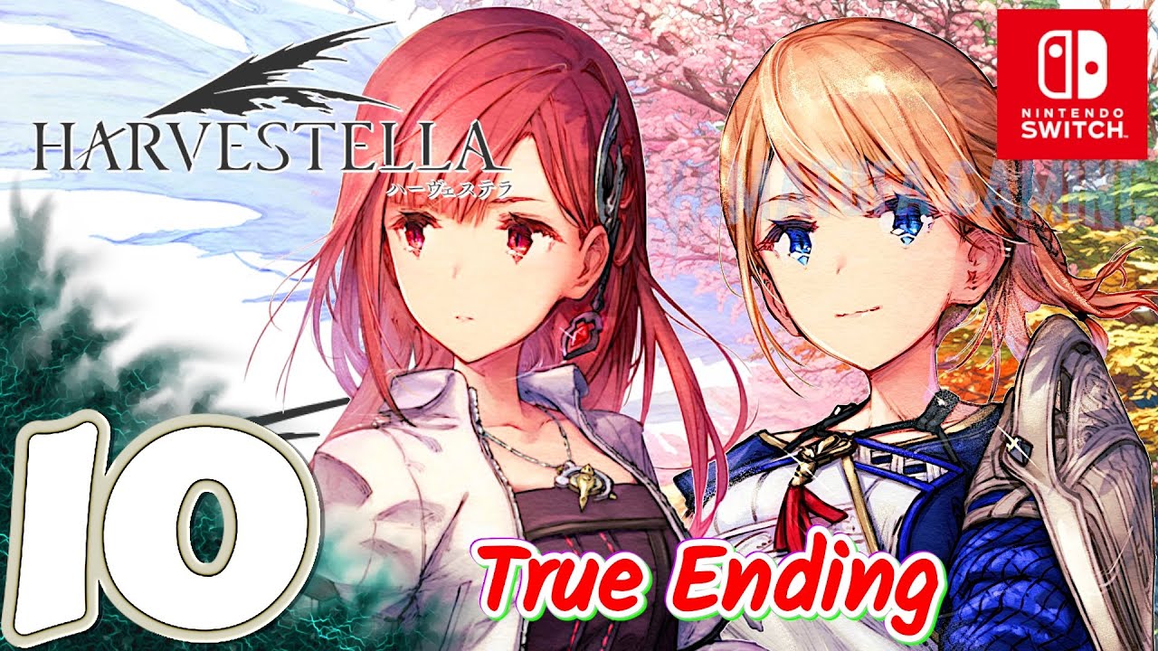 HARVESTELLA [Switch] | Gameplay Walkthrough Part 10 Final Boss & True Ending | No Commentary