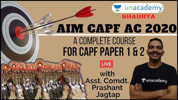 Complete Preparation for CAPF AC Paper 1 & 2 | Aim CAPF AC 2020 | Ex-Asst Comdt. Prashant Jagtap