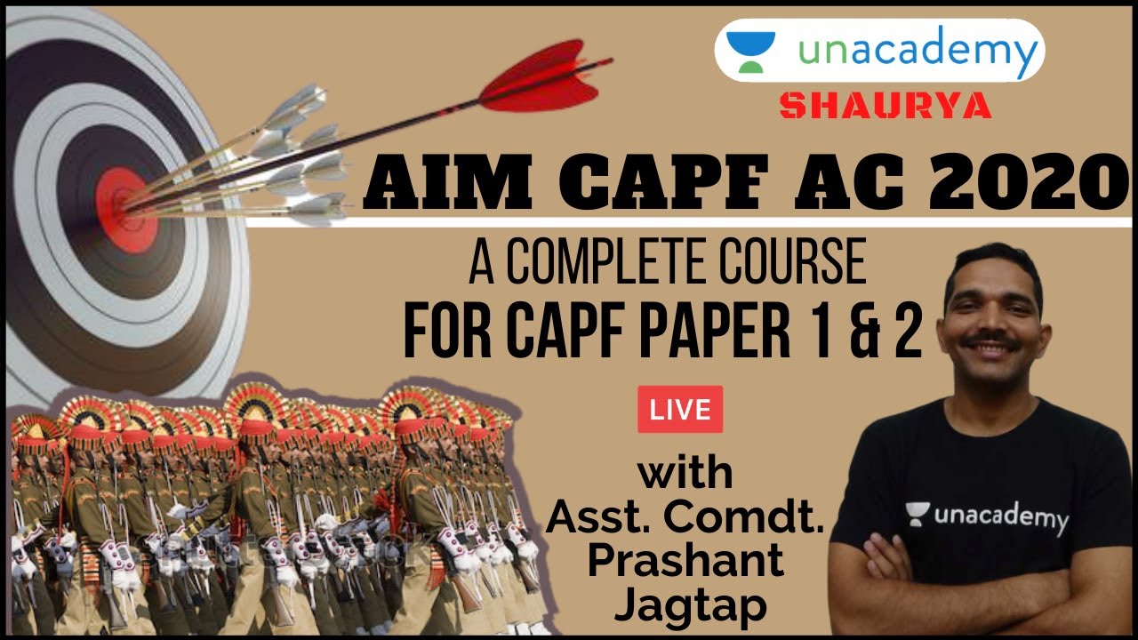 Complete Preparation for CAPF AC Paper 1 & 2 | Aim CAPF AC 2020 | Ex-Asst Comdt. Prashant Jagtap