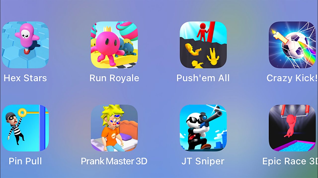 Hex Stars,Run Royale,Push'em All,Pin Pull,Prank Master 3D,JT Sniper,Crazy Kick! GamePlay