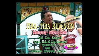 Kiki & Didi Kempot - Tiba Tiba Kepingin [IN STYLE OF DJ ROBBY B] (APOLLO ON FUNKY HOUSE JAWA)