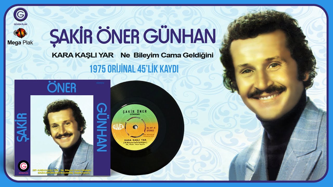 Şakir Öner Günhan - Kara Kaşlı Yar - Official Audio -  1975 Orijinal Plak Kayıt