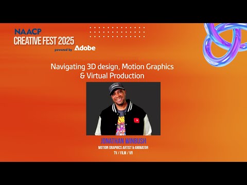 Future-Proof Your Creative Career | NAACP Creative Fest 2025