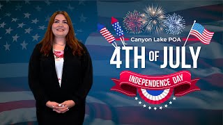 4th of July Overview 2022 | Canyon Lake POA