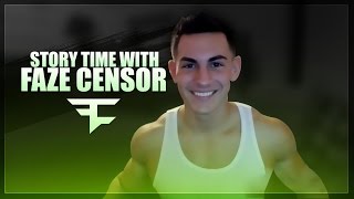 Story Time With Faze Censor