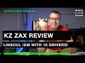 KZ Zax Review - Linsoul IEM with 16 Drivers of Goodness!