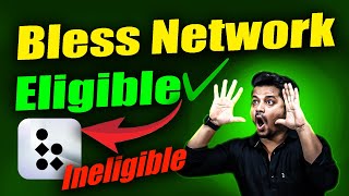 Bless Network Token Claim Full Guide | Eligible vs Ineligible Users Step by Step