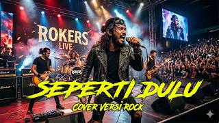 EXISTS - SEPERTI DULU | Cover Versi Rock Modern (LIRIK)