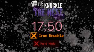 17:50 (WR) IKHM The Nest - White Knuckle Speedrun - (EA 0.60h)