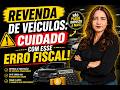 REVENDA DE VEÍCULOS: O ERRO NO FINANCIAMENTO QUE FAZ VOCÊ PAGAR MAIS IMPOSTO!