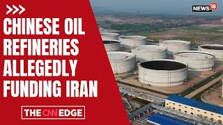 US Targets Chinese Refineries Linked To Tehran Amid Trump-Xi Jinping Meeting In Beijing | N18G