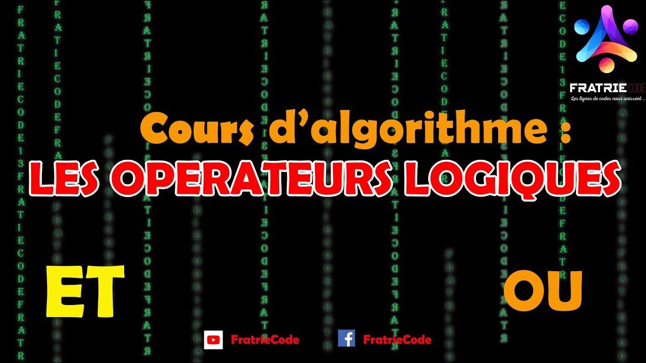 les opérations logiques (Explications + Exemples) - YouTube