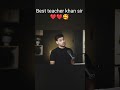 Untitled best teacher is khan Sir ❤️❤️🩹 #motivation #short...