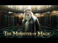 What if Dumbledore Became Minister of Magic?