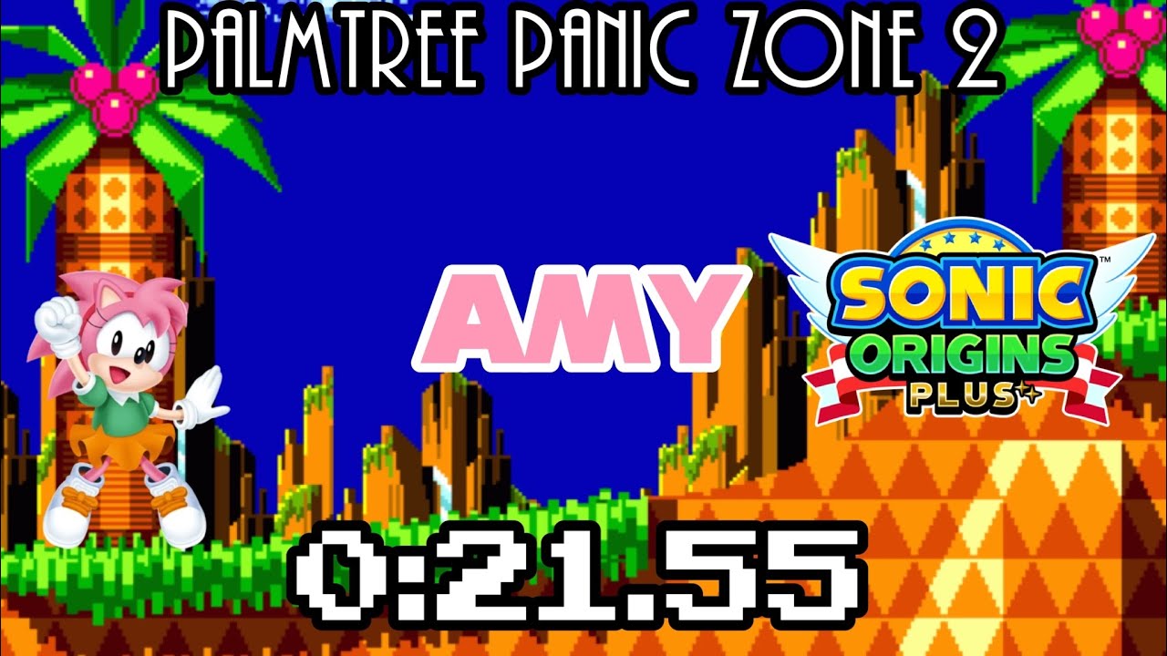 Sonic Origins Plus: Palmtree Panic Zone 2 (Amy) 0:21.55 FWR - YouTube
