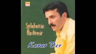 Selahattin Özdemir  -  Utanacaksın