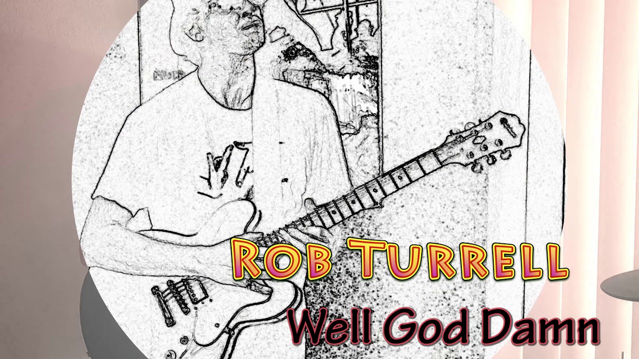 Rob Turrell Rob Turrell - Well God Damn (guitar, IRig, and Iphone) - YouTube
