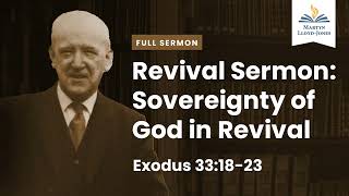 Sovereignty of God in Revival (Remastered)