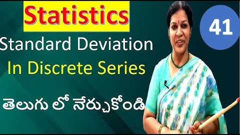 41. Standard Deviation In Discrete Series from Statistics Subject