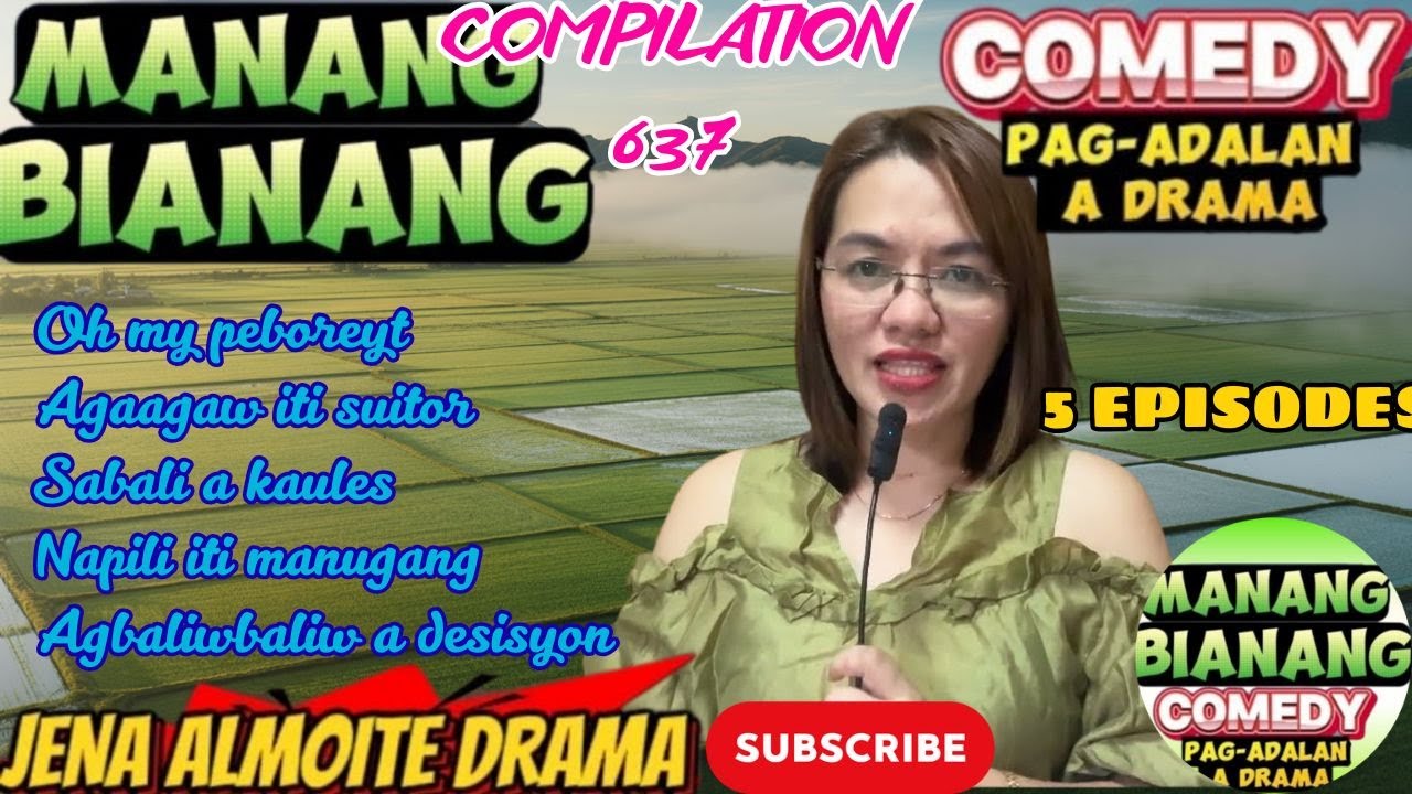 Manang Bianang Compilation 637 