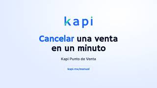 Cancelar una venta y regresar el producto al stock (punto de venta Kapi)