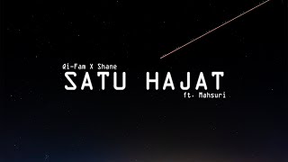 Qi-Fam X Shane - Satu Hajat ft. Mahsuri