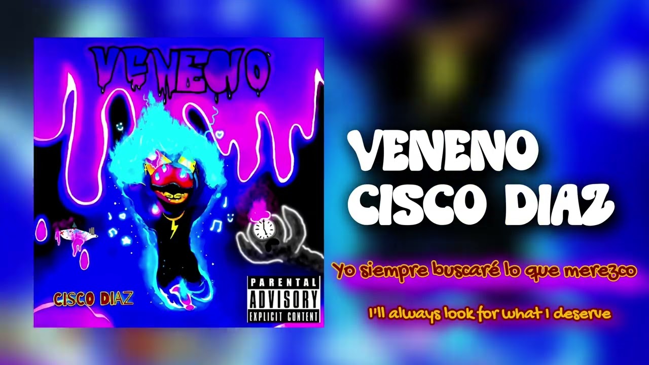 Veneno - Cisco Diaz (Official Lyric Video)