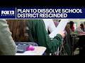 Plan to dissolve WA school district rescinded | FOX 13 Seattle