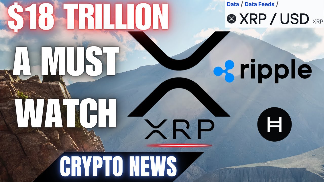 Ripple XRP | $18 Trillion | US Strategic Crypto Reserve IMPORTANCE, HBAR  ETF Filing | Crypto News
