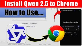 Qwen 2.5 Max for Chrome: Easy Installation & Setup Tutorial (2025 Update)