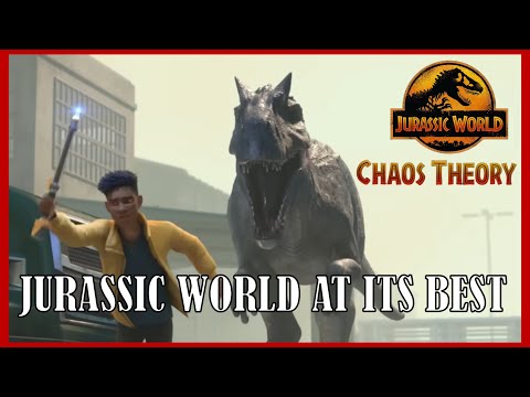 Chaos Theory: Jurassic World at its Best