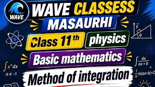 CLASS11TH/PHYSICS/METHOD OF INTEGRATION