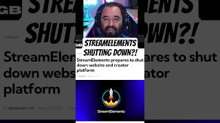 StreamElements SHUTTING DOWN?!