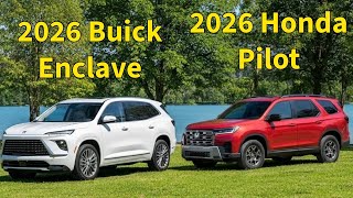 Sports Performance Buick Enclave 2026 vs Honda Pilot 2026 – Interior, Specs & Price Compared