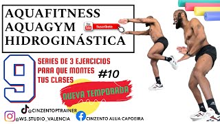 Aquafitness, Aquagym E Hidroginástica 9 Series De 3 Ejercicios Para Que Montes Tus Clases