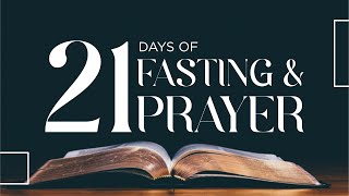 #Fast21: Day 1 5am Prayer